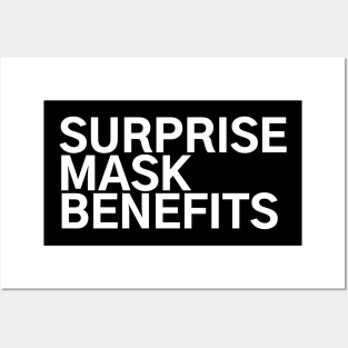 #SurpriseMaskBenefits Surprise Mask Benefits Posters and Art